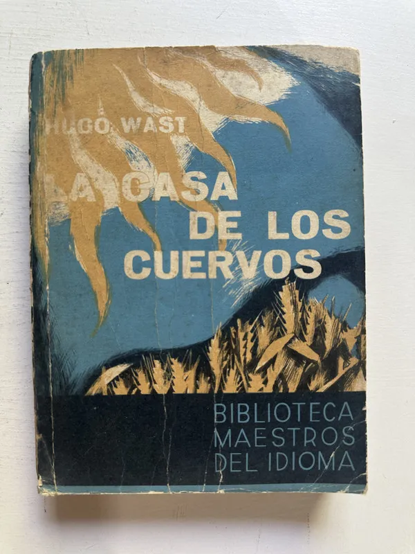 La casa de los cuervos - Wast Hugo (4M1)