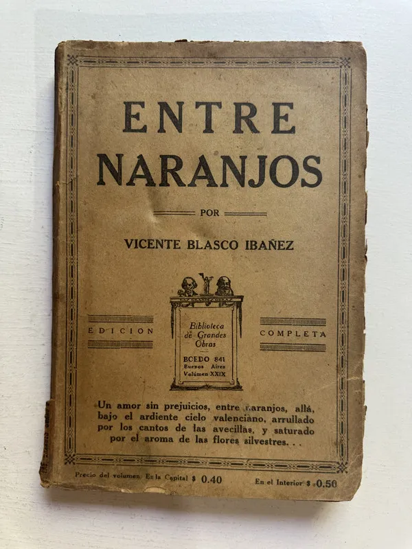 Entre naranjos - Blasco Ibáñez Vicente (4M1)