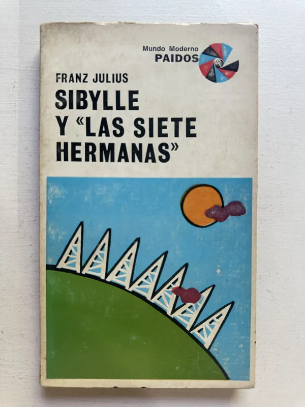 Sibylle y “Las siete hermanas” - Julius Franz (4M1)