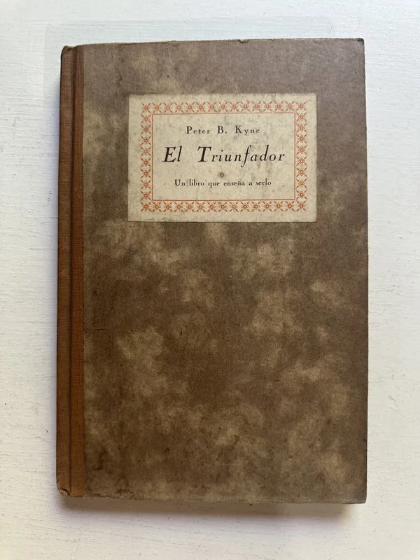 El triunfador - Kyne Peter B. (4M2)