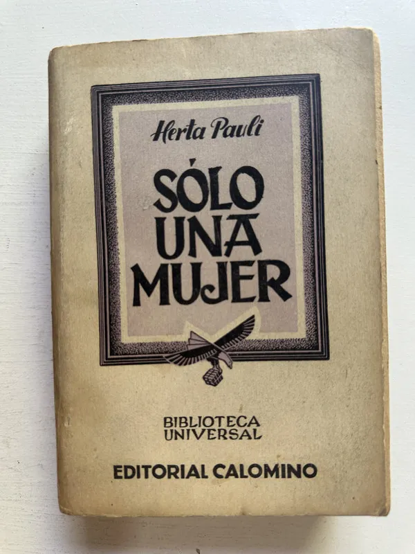 Sólo una mujer - Pauli Herta (4M2)