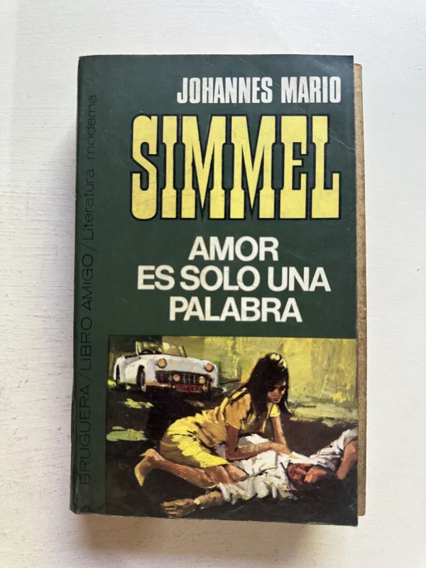 Amor es solo una palabra - Simmel Johannes Mario (4M2)