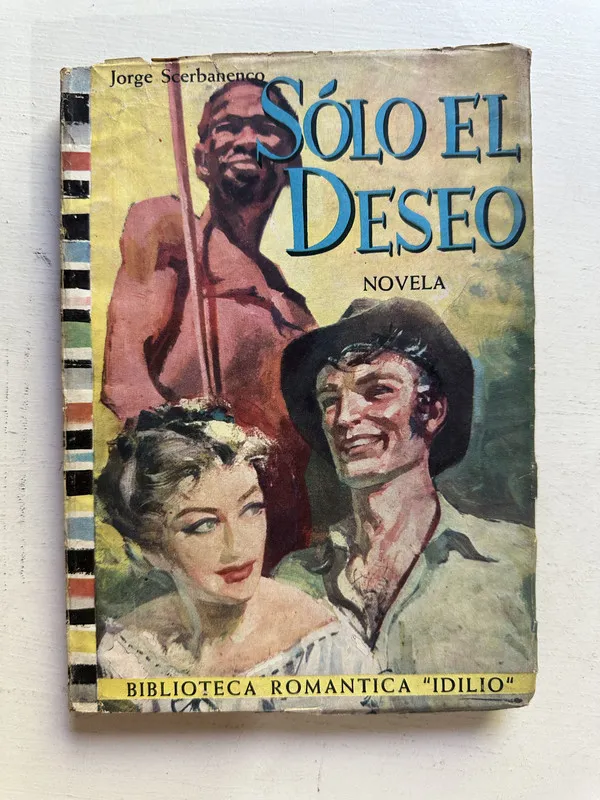 Sólo el deseo - Scorbanenco Jorge (4M2)