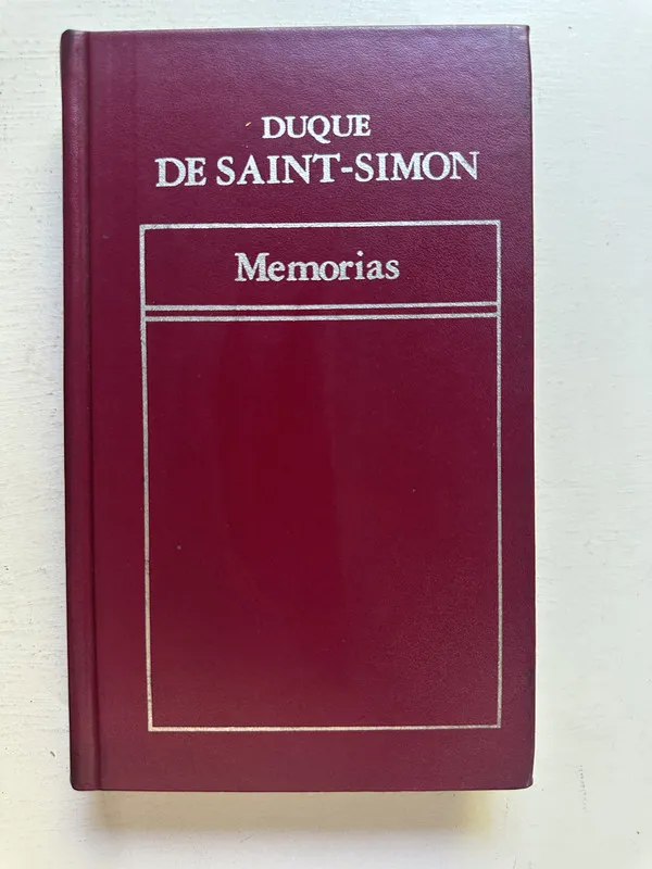 Memorias - Saint-Simon Duque de (4M2)