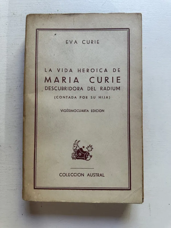 La vida heroica de María Curie - Curie Eva (4M3)