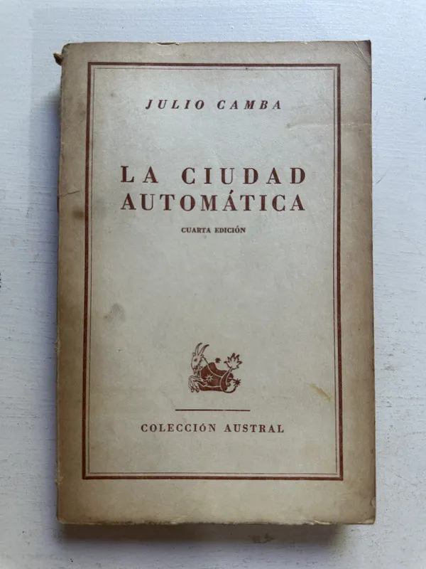 La ciudad automática - Camba Julio (4M3)