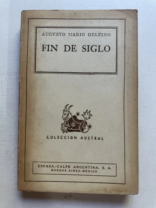 Fin de siglo - Delfino Augusto Mario (4M3)