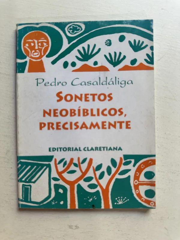 Sonetos neobíblicos precisamente - Casaldáliga Pedro (4M3)