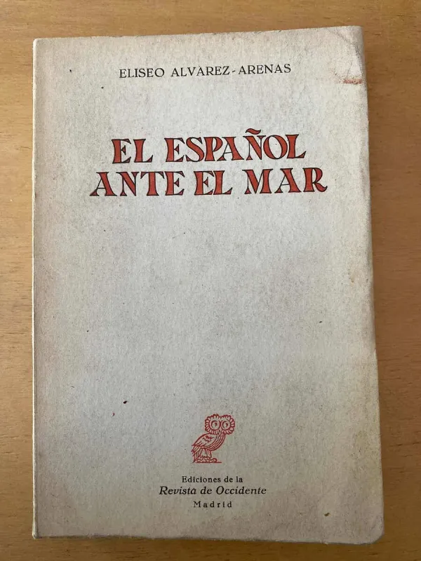 El Español Ante El Mar - Alvarez Arenas, Eliseo (d2)
