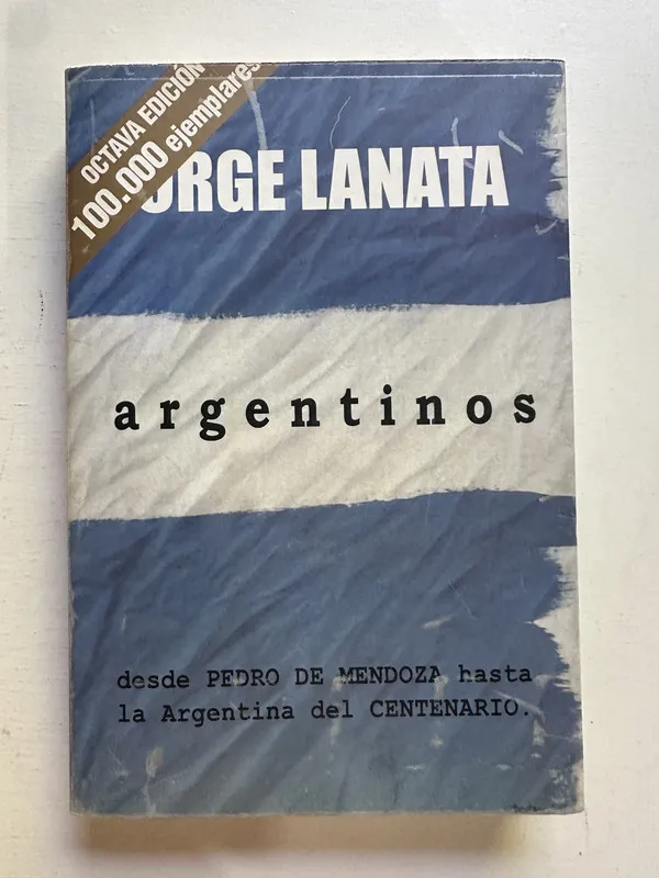 Argentinos - Lanata Jorge (4M3)