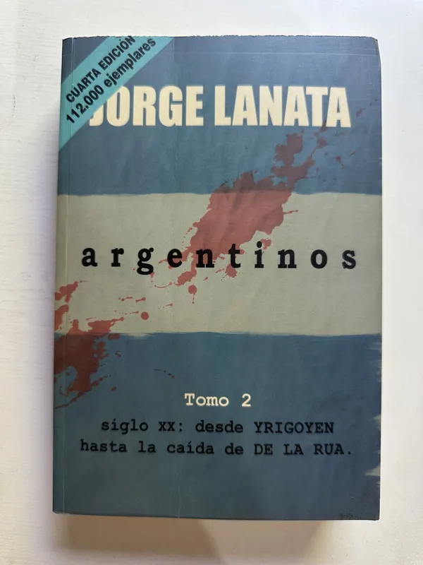 Argentinos Tomo 2 - Lanata Jorge (4M3)