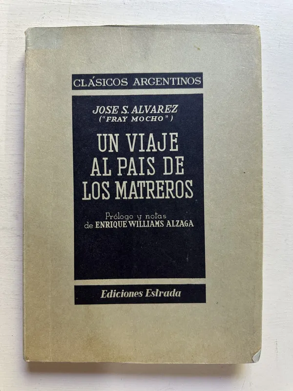 Un viaje al país de los matreros - Álvarez (4M3)