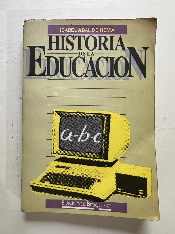 Historia de la educación - Abal de Hevia Isabel (4M4)