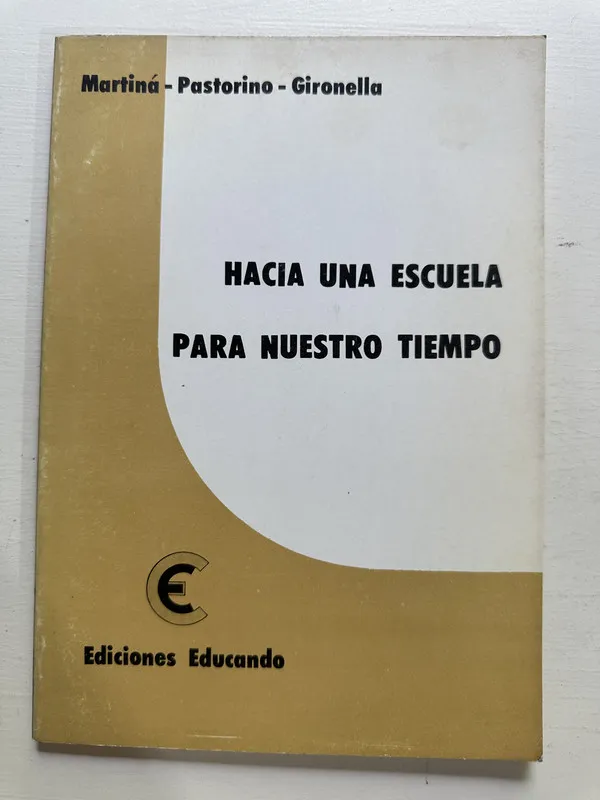 Hacia una escuela para nuestro tiempo - Martiná (4M4)