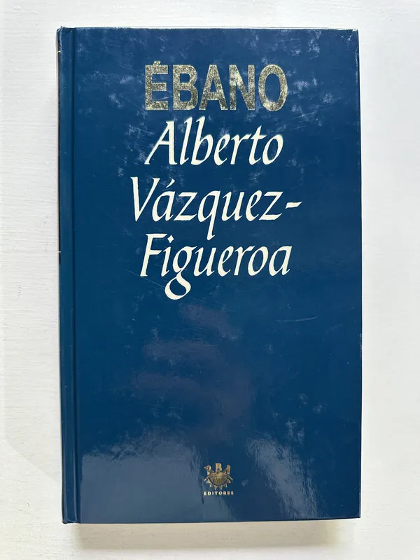 Ébano - Vázquez-Figueroa Alberto (4M4)