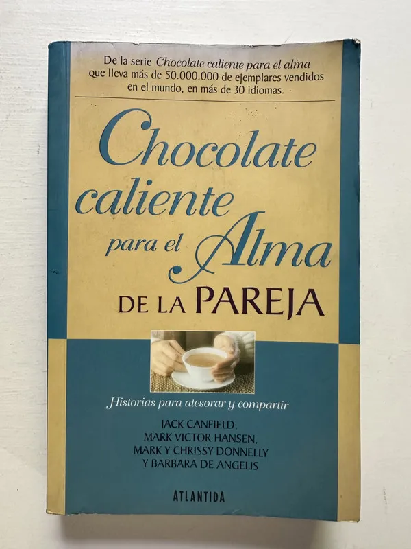 Chocolate caliente para el alma de la - Canfield (4M4)