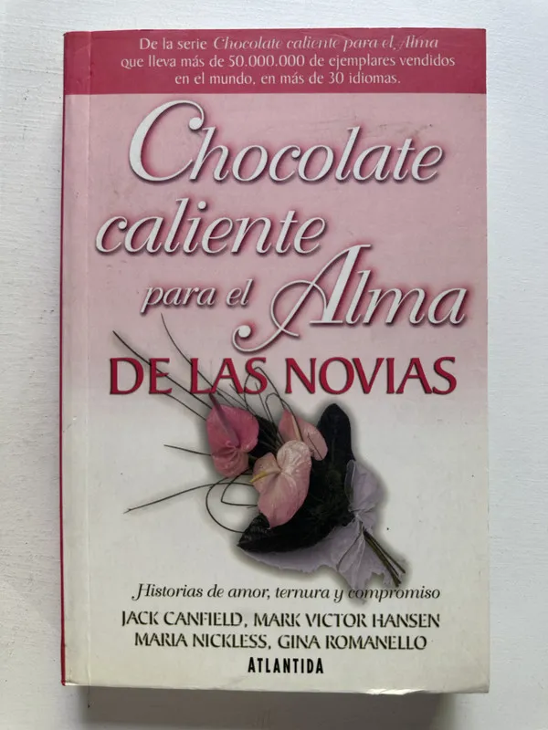 Chocolate caliente para el alma de las - Canfield (4M4)