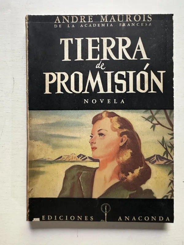 Tierra de promisión - Maurois André (4M4)