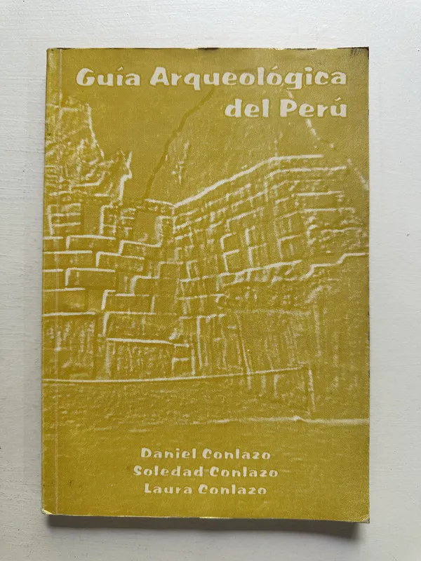 Guía arqueológica del Perú - Conlazo (4M4)