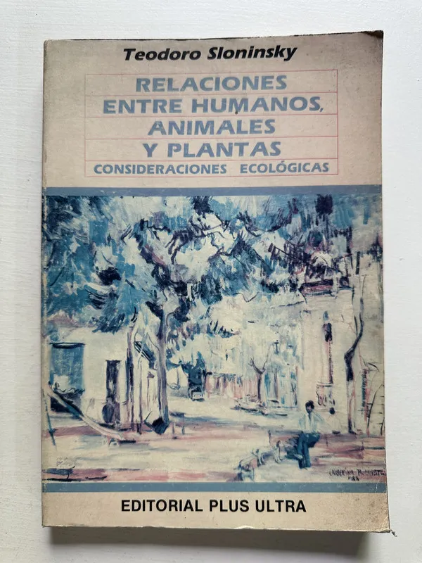 Relaciones entre humanos animales y - Sloninsky (4M4)