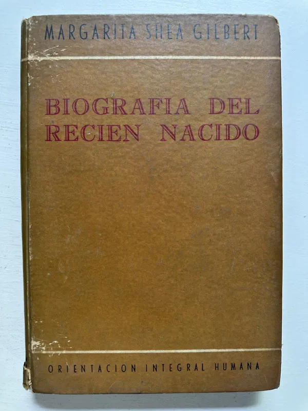 Biografía del recién nacido - Gilbert Margarita Shea (4M4)