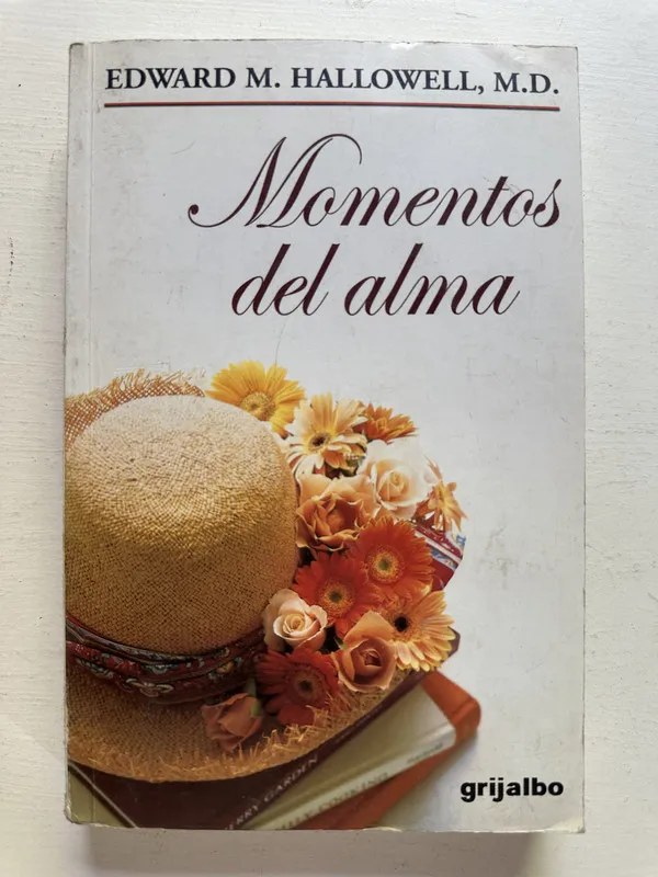 Momentos del alma - Hallowell Edward M. (4M5)