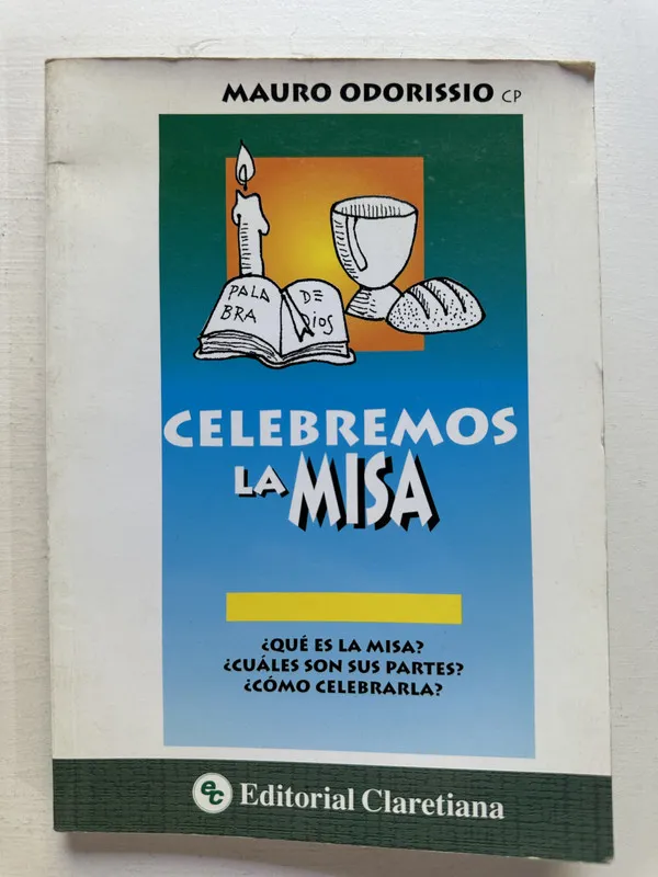 Celebremos la misa - Odorissio Mauro (4M5)