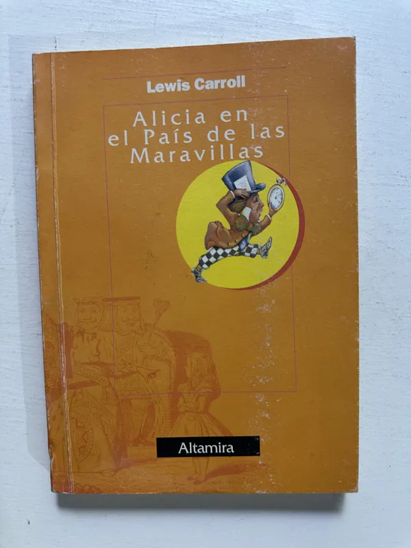Alicia en el País de las Maravillas - Carroll Lewis (4M5)