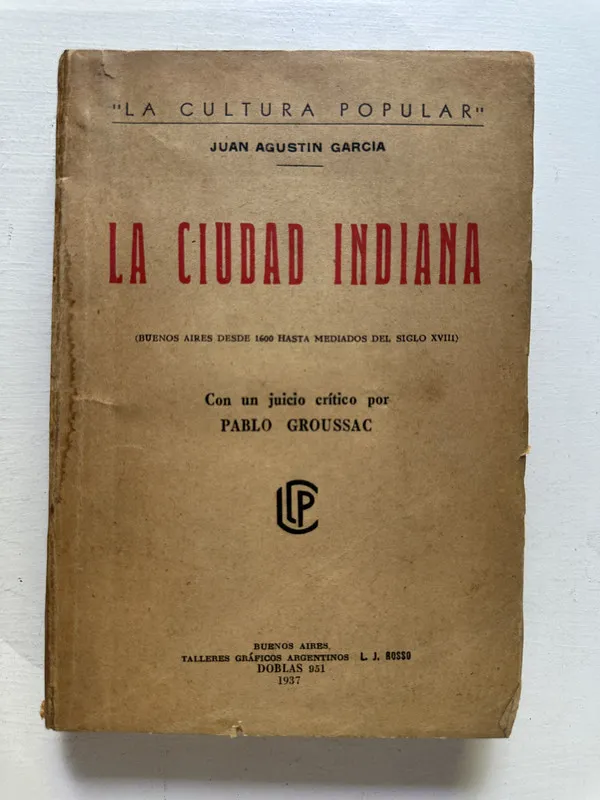 La ciudad indiana - García Juan Agustín (4M5)