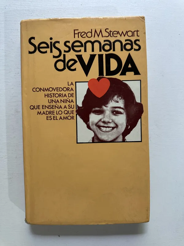Seis semanas de vida - Stewart Fred M. (4M6)