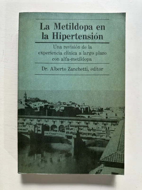 La metildopa en la hipertensión - Zanchetti (4M7)