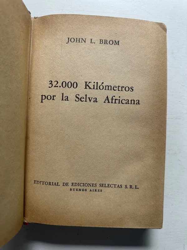 32.000 kilómetros por la selva africana - Brom (4N1)