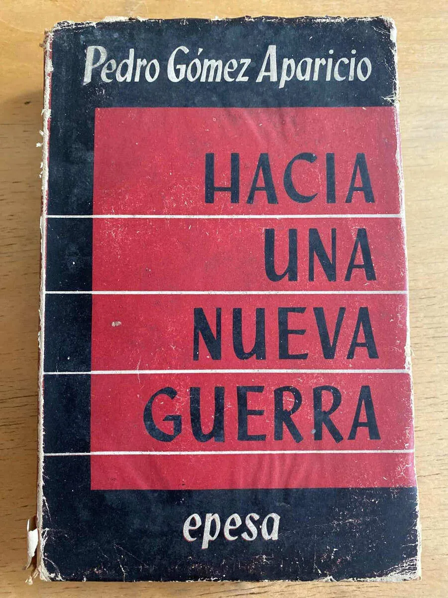 Hacia Una Nueva Guerra - Gomez Aparicio, Pedro (h2)