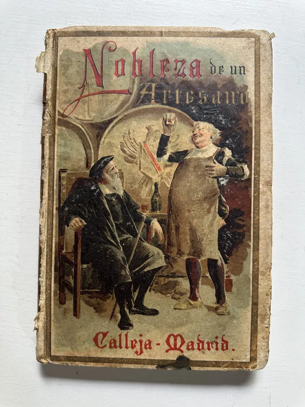 Nobleza de un artesano - — (Calleja) (4N3)