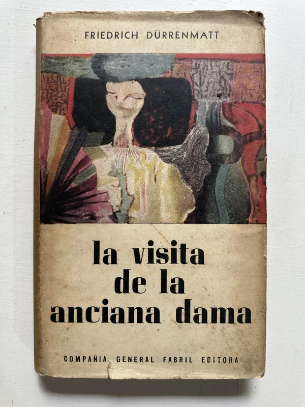 La visita de la anciana dama - Dürrenmatt Friedrich (4N3)