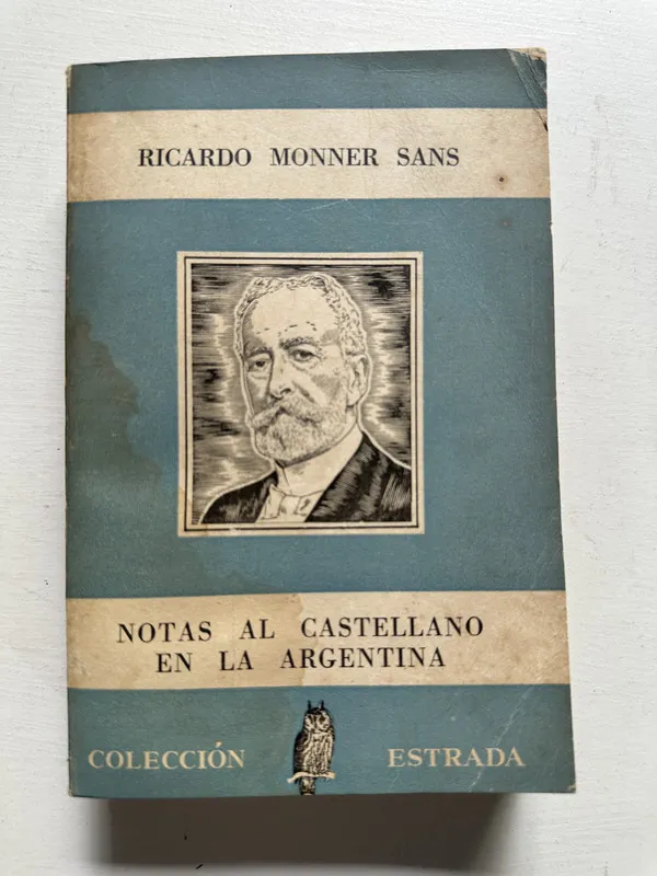 Notas al castellano en la Argentina - Monner Sans (4N3)