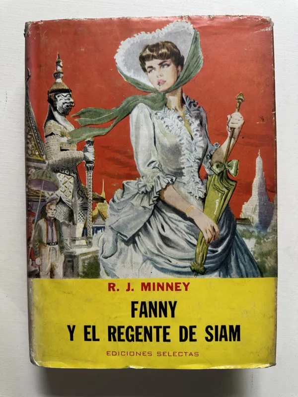 Fanny y el regente de Siam - Minney R. J. (4N3)