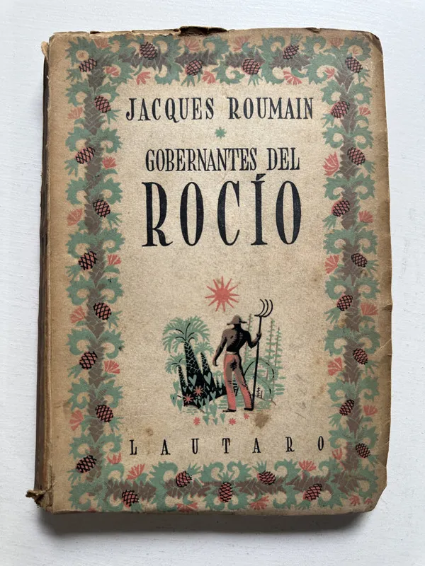 Gobernantes del rocío - Roumain Jacques (4N4)
