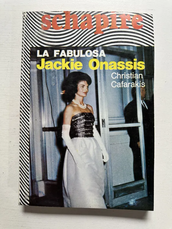 La fabulosa Jackie Onassis - Cafarakis Christian (4N4)