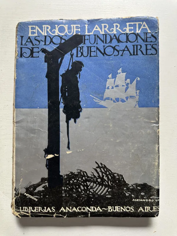 Tapa de Las dos fundaciones de Buenos Aires - Larreta Enrique (4N4)