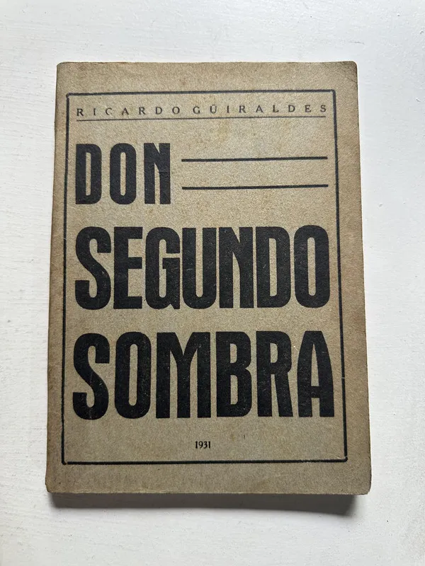 Don Segundo Sombra - Güiraldes Ricardo (4N4)