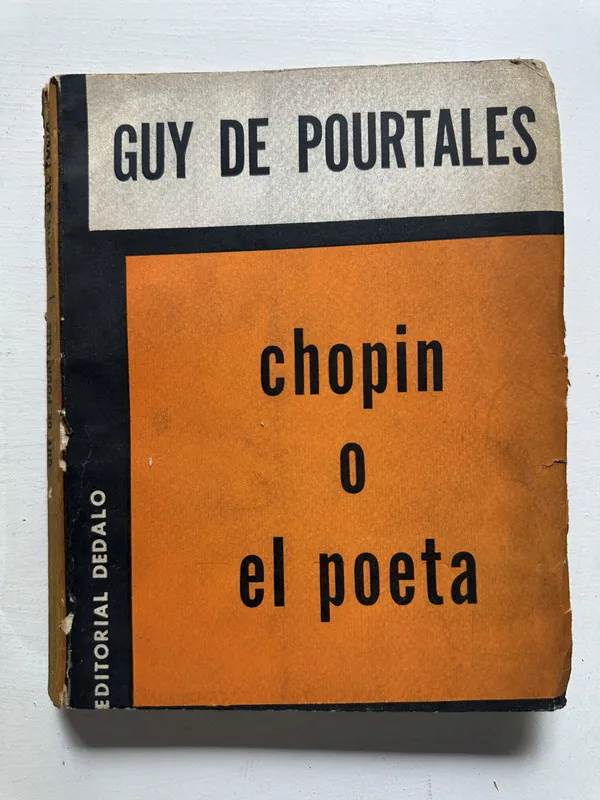Chopin o el poeta - Pourtalès Guy de (4N4)
