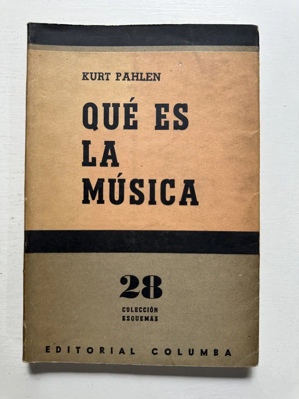 Qué es la música - Pahlen Kurt (4N4)
