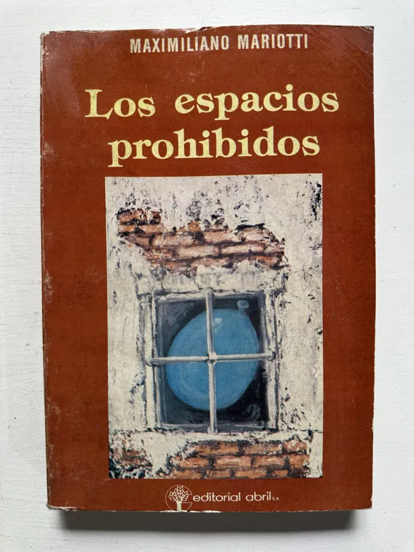 Los espacios prohibidos - Mariotti Maximiliano (4N4)