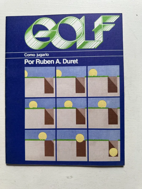 Golf (Cómo jugarlo) - Duret Ruben A. (4N4)