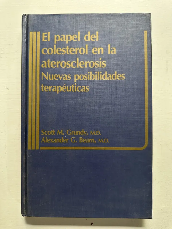 El papel del colesterol… - Grundy / Bearn (4N4)