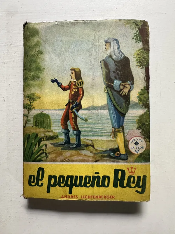 El pequeño rey - Lichtenberger Andrés (4N4)