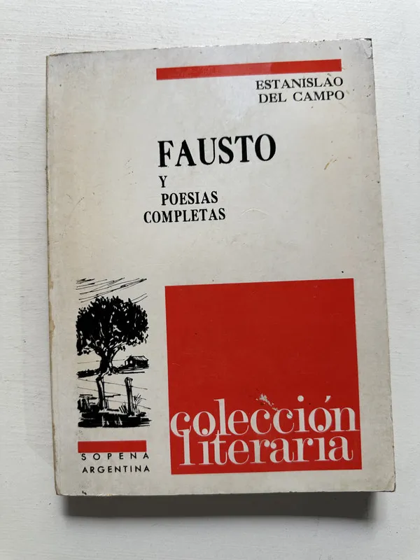 Fausto y poesías completas - Del Campo Estanislao (4N4)