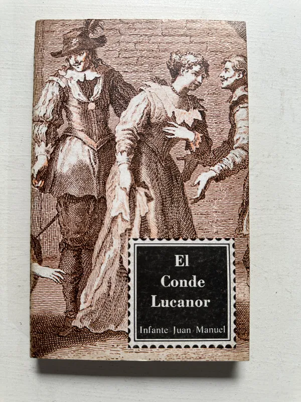 El Conde Lucanor - Infante Juan Manuel (4N5)