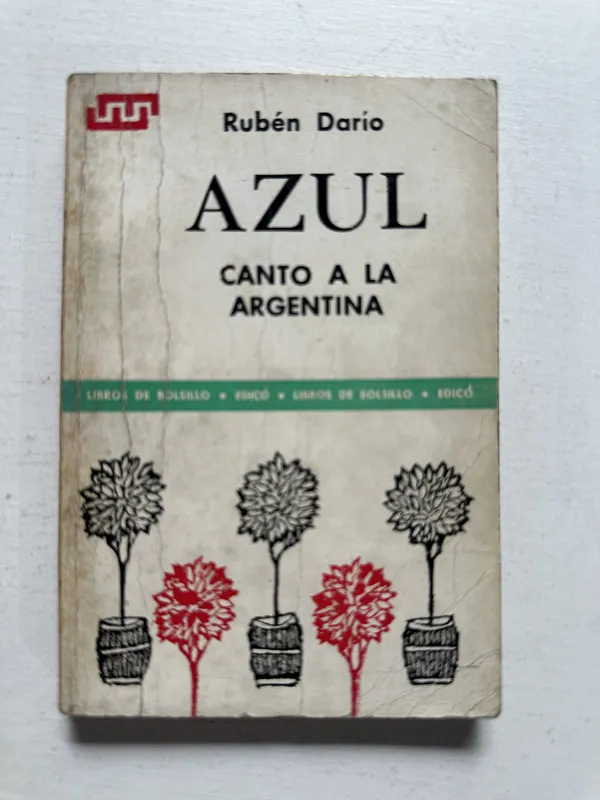 Azul / Canto a la Argentina - Darío Rubén (4N5)